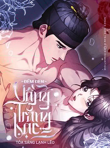 [18+] Đêm Đen, Vầng Trăng Bạc Tỏa Sáng Lạnh Lẽo