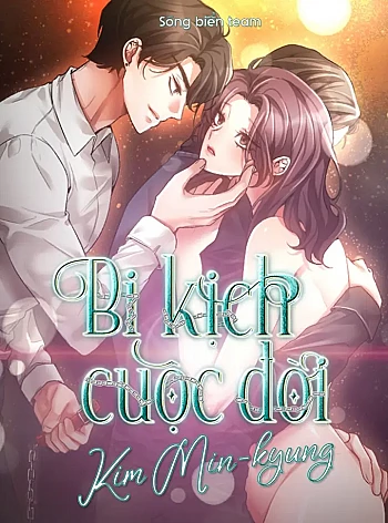 [18+] Bi Kịch Cuộc Đời Kim Min-Kyung