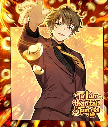 Ta Làm Thần Tài Ở Tam Giới