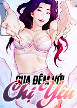 Qua Đêm Với Chị Yêu