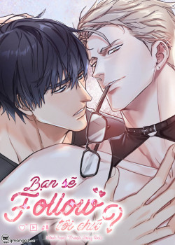 Bạn Sẽ Follow Tôi Chứ?