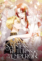 The Saintess Returns To The Emperor