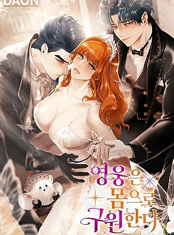 [18+] Người Hùng Cứu Rỗi Bằng Thân Xác